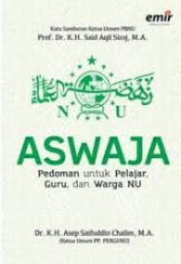 ASWAJA : Pedoman untuk Pelajar, Guru dan Warga NU