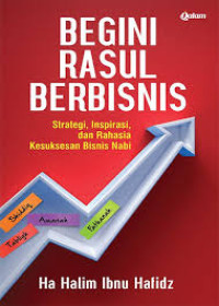 Begini Rasul Berbisnis