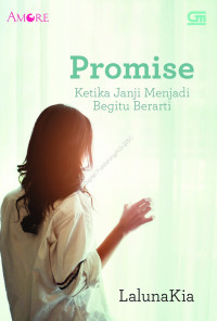 Promise : Ketika Jani Menjadi Begitu Berarti